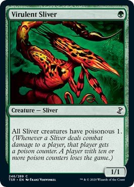 Virulent Sliver [TSR - 246] - Shippin Texas