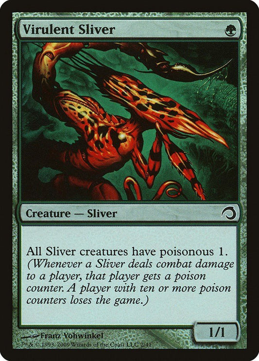 Virulent Sliver [PDS - 2] - Shippin Texas
