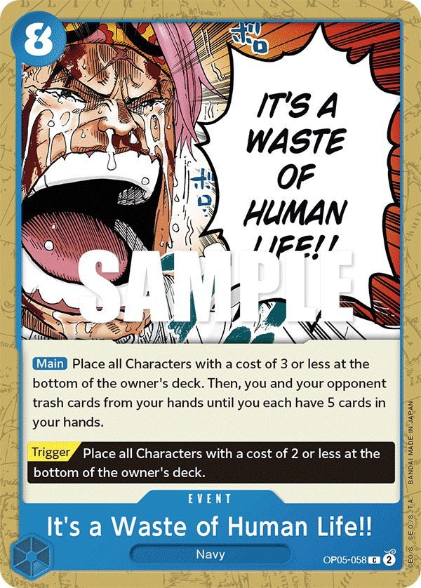 It's a Waste of Human Life!! [OP05 - OP05-058] - Shippin Texas