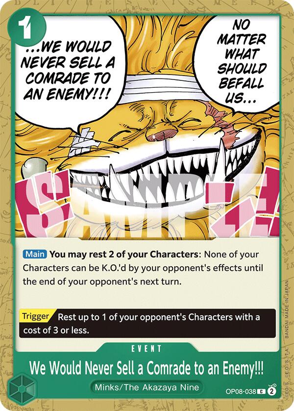 We Would Never Sell a Comrade to an Enemy!!! [OP08 - OP08-038] - Shippin Texas
