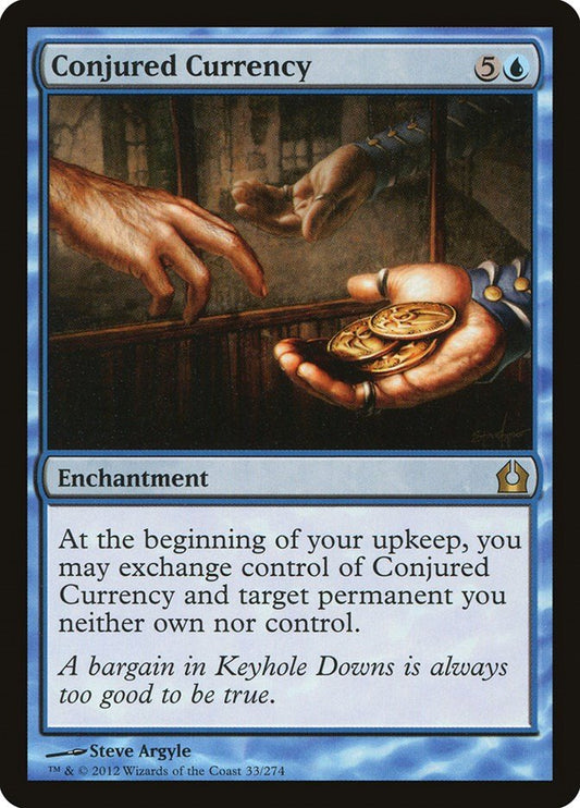 Conjured Currency [RTR - 33] - Shippin Texas