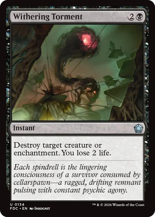 Withering Torment [FDC - 134] - Shippin Texas