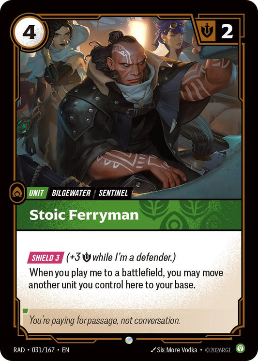 Stoic Ferryman [RAD - 031/167] - Shippin Texas